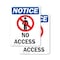 Signmission No Access OSHA Notice Sign, Plastic, 7in W x 10in L, 2PK OS-2PACK-NS-P-710-V-14344 - alternate 1